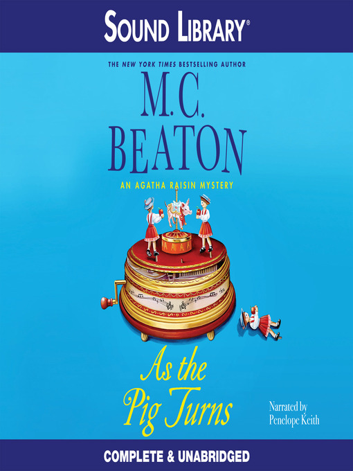 Title details for As the Pig Turns by M. C. Beaton - Wait list
